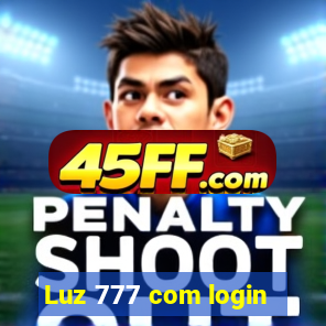Luz 777 com login